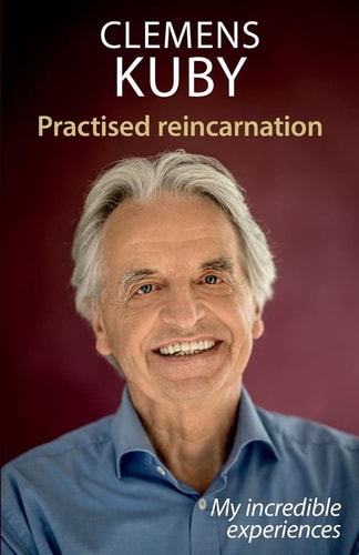 Practised Reincarnation My Incredible Experiences