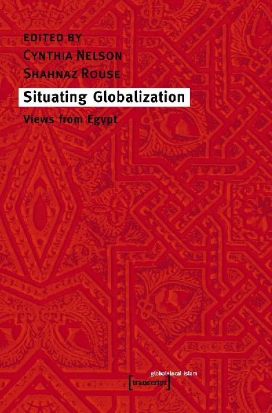 Situating Globalization: Views from Egypt