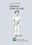 TrophoTraining: The way i feel good