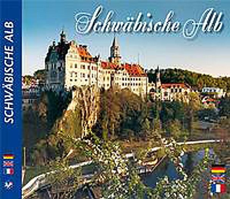 Schwäbische Alb - Entdeckungreise durch die Schwäbische Alb: Deutsch /Englisch /Französisch
