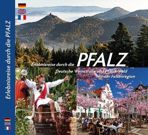 Erlebnisreise durch die Pfalz: Deutsche Weinstraße und Pfälzerwald
