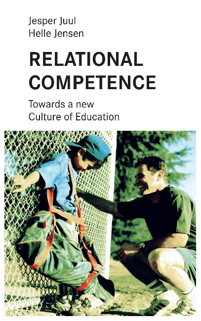 Relational competence: Towards a new culture of education