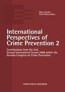 International Perspectives of Crime Prevention 2: Contributions from the 2nd Annual International Forum 2008
