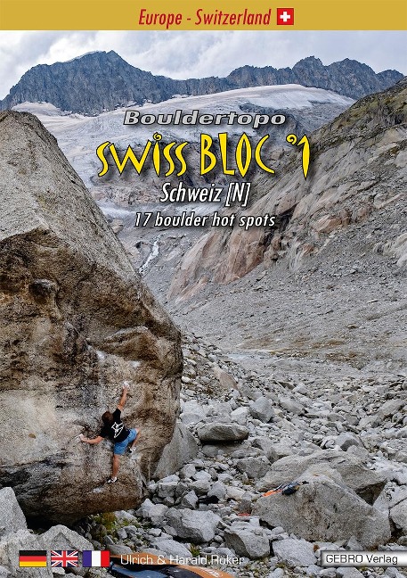 Swiss Bloc °1: Bouldertopo Schweiz [N] ¿ 17 boulder hot spots