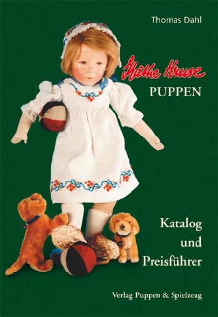 Käthe Kruse Puppen - Katalog und Preisführer: mit beigelegter Preisliste