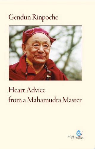 Heart Advice from a Mahamudra Master