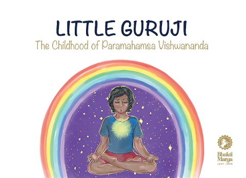 Little Guruji: The Childhood of Paramahamsa Vishwananda