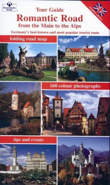 Romantische Straße. Englische Ausgabe: Vom Main zu den Alpen