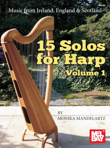 15 Solos for Harp Volume 1 Alte Musik Aus Irland, England und Schottland