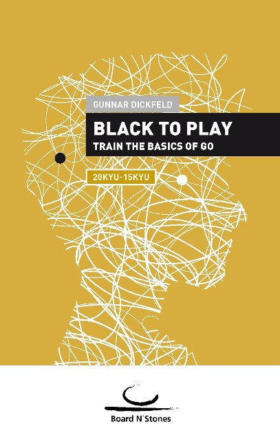 Black to Play: Train the basics of Go. 20 Kyu - 15 Kyu
