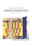 SOLID GROUND: BUSINESS COMMUNICATION