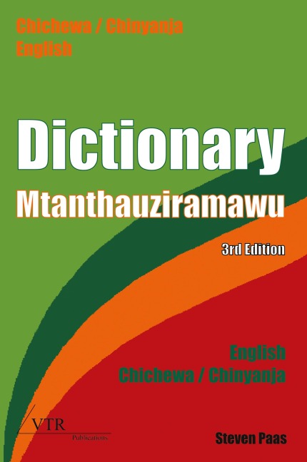 Dictionary - Mtanthauziramawu: Chichewa / Chinyanja - English // English - Chichewa / Chinyanja