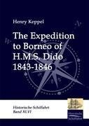 The Expedition to Borneo of H.M.S. Dido: 1843-1846