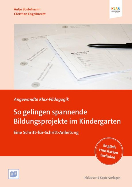 So gelingen spannende Bildungsprojekte im Kindergarten: Projektlernen im Kindergarten - Eine Schritt-für-Schritt-Anleitung