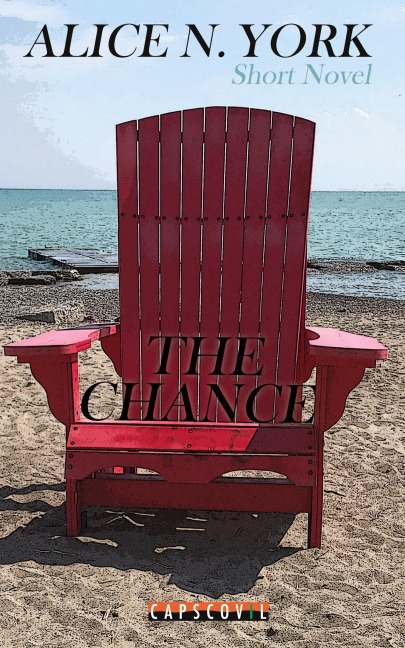 The Chance: Toronto - Short Novel