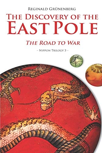 The Discovery of the East Pole The Road to War