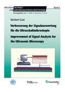 Verbesserung der Signalauswertung für die Ultraschallmikroskopie. Improvement of Signal Analysis for the Ultrasonic Microscopy