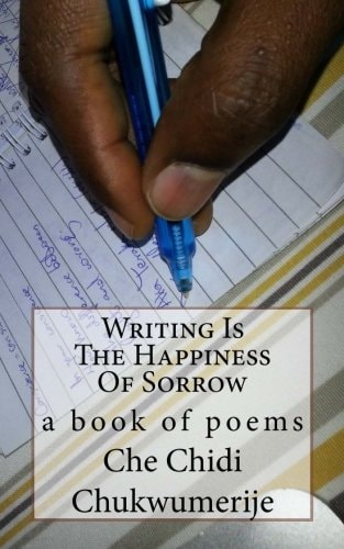 Writing Is The Happiness Of Sorrow