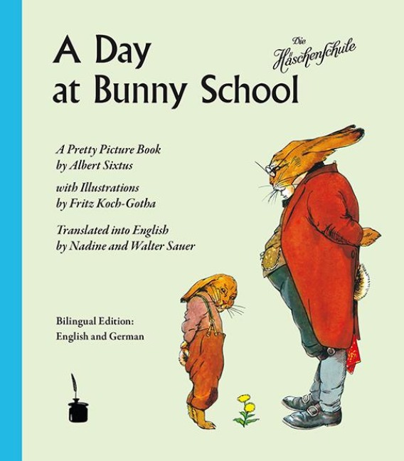A Day at Bunny School / Die Häschenschule: A Pretty Picture Book
