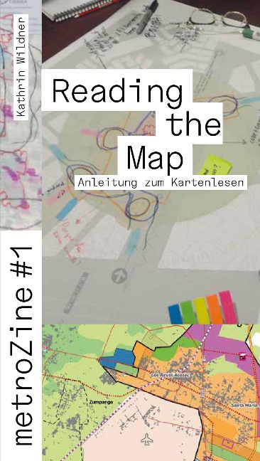 metroZines #1 Reading the Map: Anleitung zum Kartenlesen