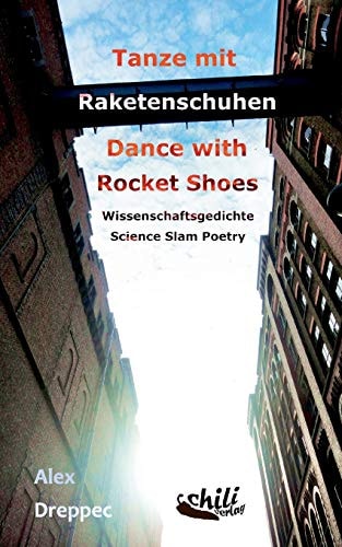 Dance with Rocket Shoes - Science Slam Poetry