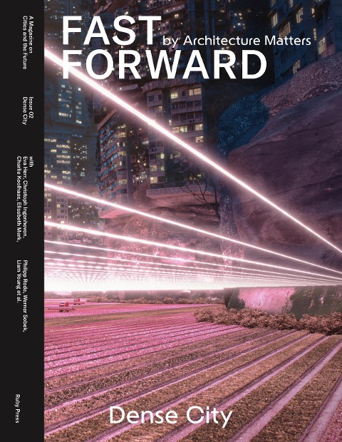 Fast Forward: Dense Cities