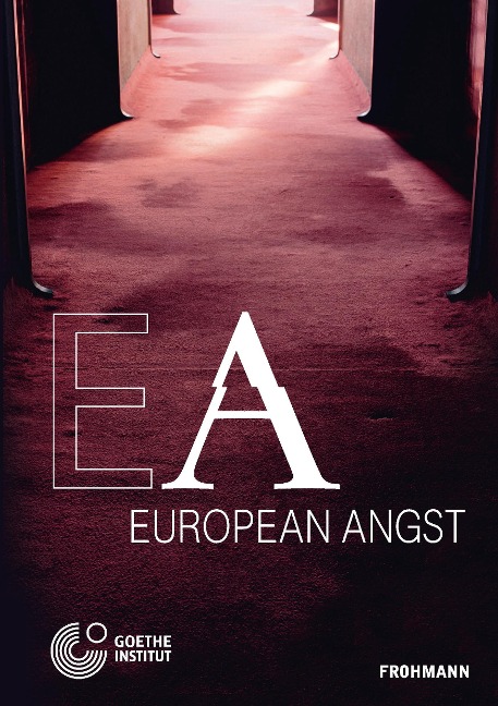 European Angst: A Conference on Populism, Extremism and Euroscepticism in Contemporary European Societies