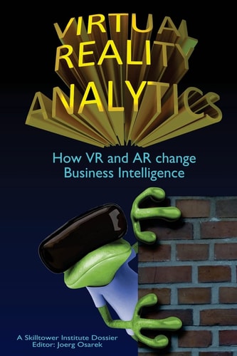 Virtual Reality Analytics How VR and AR Change Business Intelligence