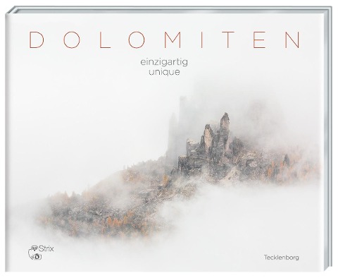 Dolomiten: einzigartig / unique