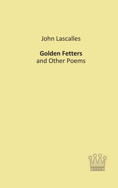 Golden Fetters: and Other Poems