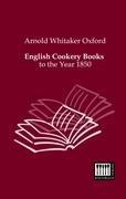 English Cookery Books: to the Year 1850