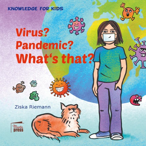 Knowledge for Kids: Virus? Pandemie? What`s that?