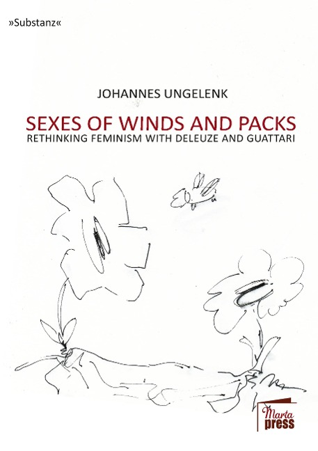 Sexes of Winds and Packs: Rethinking Feminism with Deleuze and Guattari
