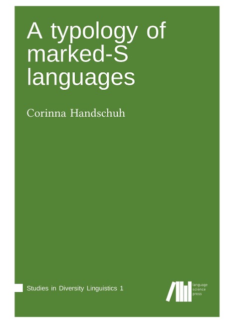 A typology of marked-S languages