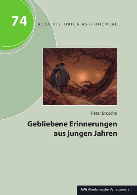 Gebliebene Erinnerungen aus jungen Jahren: Mit einer Bibliographie des Verfassers