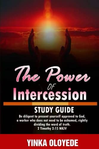 Study Guide Power of Intercession: Study Guide