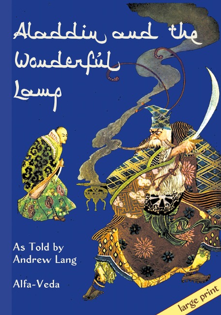Aladdin and the Wonderful Lamp: As Told by Andrew Lang