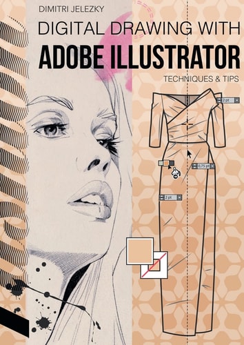FashionDesign - Digital Drawing with Adobe Illustrator Techniques & Tips
