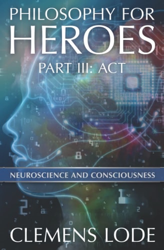 Act Neuroscience and Consciousness