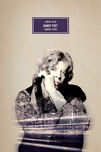 Bandit Poet: London Years