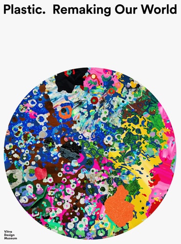 Plastic Remaking Our World