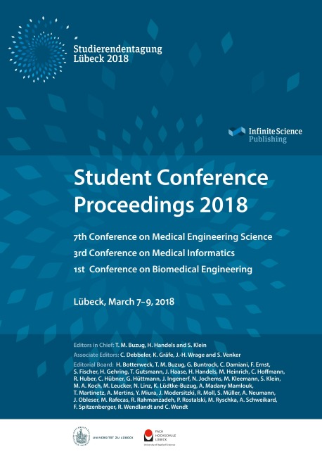 Student Conference Proceedings 2018: 7th Conference on Medical Engineering Science, 3rd Conference on Medical Informatics and 1st Conference on Biomedical Engineering