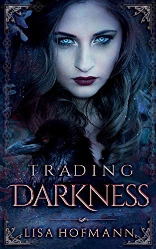 Trading Darkness A Dark Fairytale