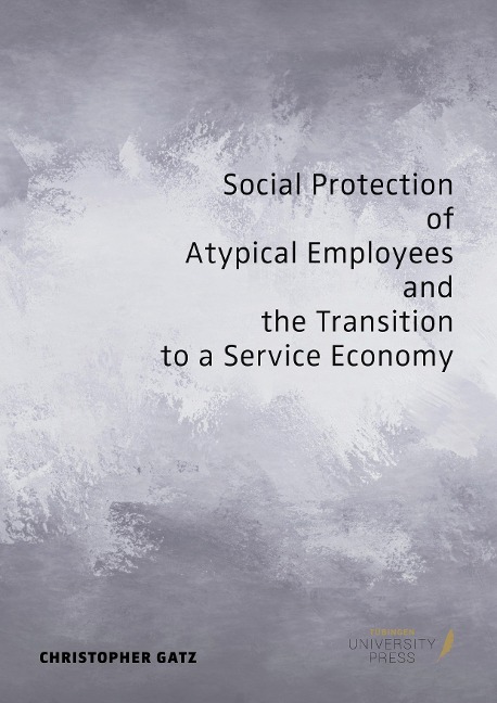 Social Protection of Atypical Employees and the Transition to a Service Economy