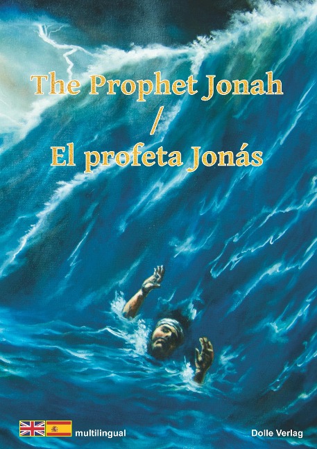 The Prophet Jonah: El Profeta Jona