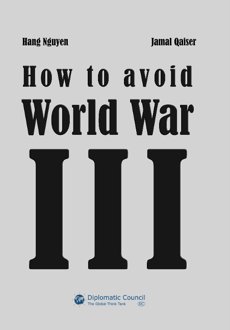 How to avoid World War III: A plea for world peace