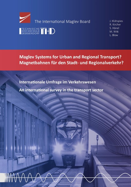 Maglev Systems for Urban and Regional Transport?: Magnetbahnen für den Stadt- und Regionalverkehr?