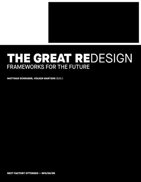 The Great Redesign: Frameworks for the Future