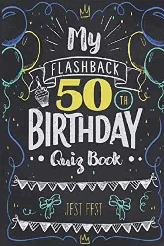 My Flashback 50th Birthday Quiz Book Turning 50 Humor for People Born in the '70s