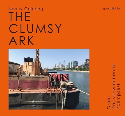 The Clumsy Ark: Das schwimmende Palimpsest